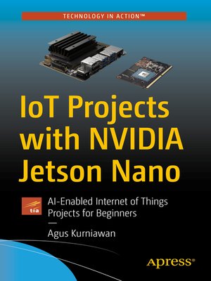 cover image of IoT Projects with NVIDIA Jetson Nano